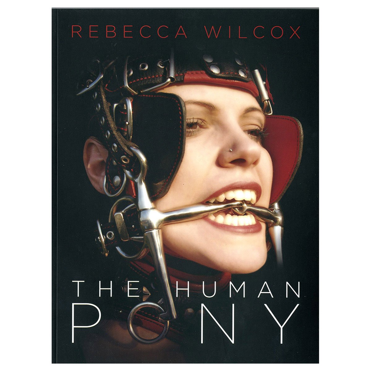 Human Pony - A Guide for Owners, Trainers & Admirers - Greenery Press