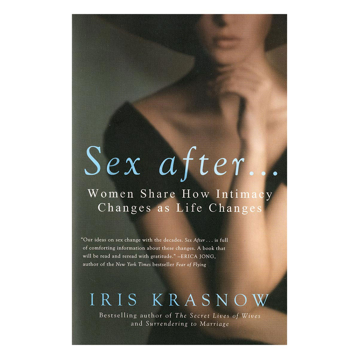 Sex After... Women Share How Intimacy Changes as Life Changes - Penguin