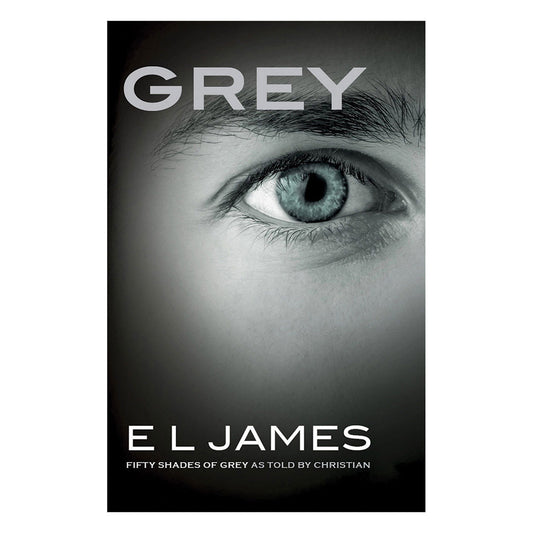 GREY: Fifty Shades of Grey as Told by Christian - Vintage