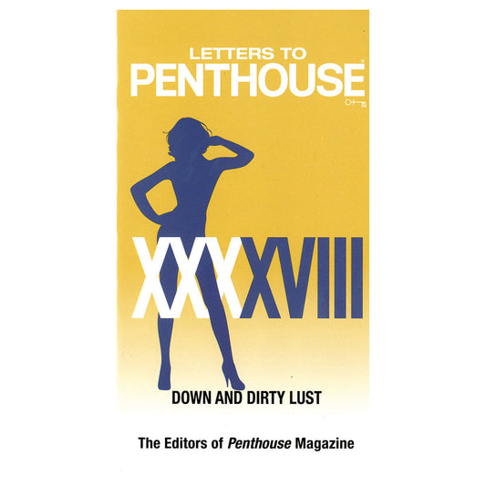 Letters to Penthouse XXXXVIII - Down and Dirty Lust - Grand Central Publishing