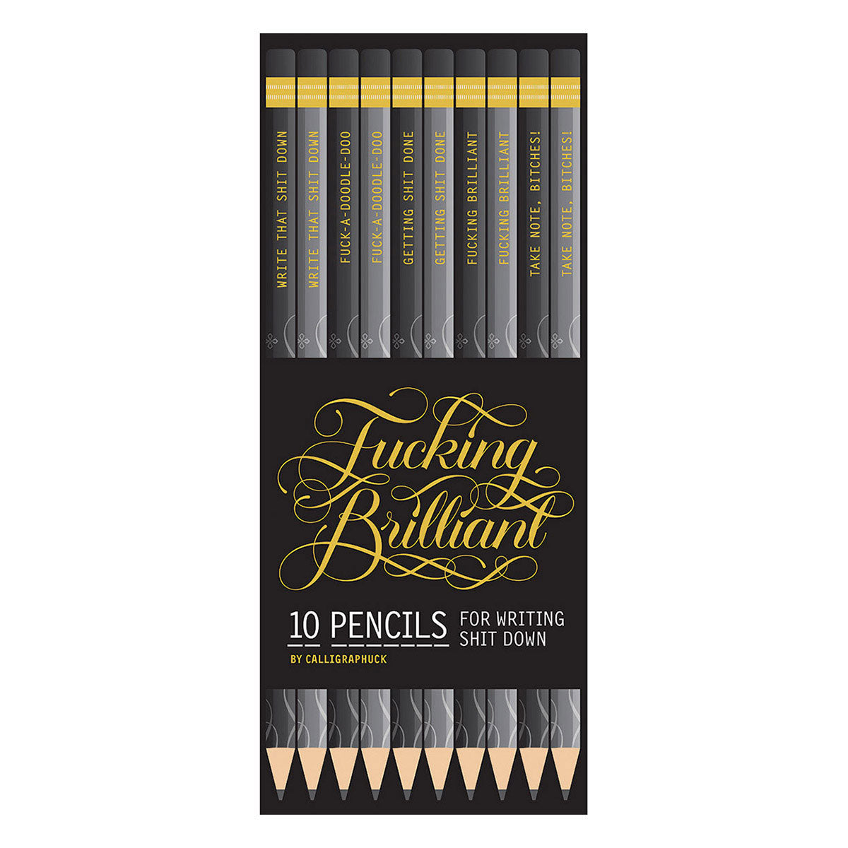 Calligraphuck Calligraphuck Fucking Brilliant Pencils 10 pack