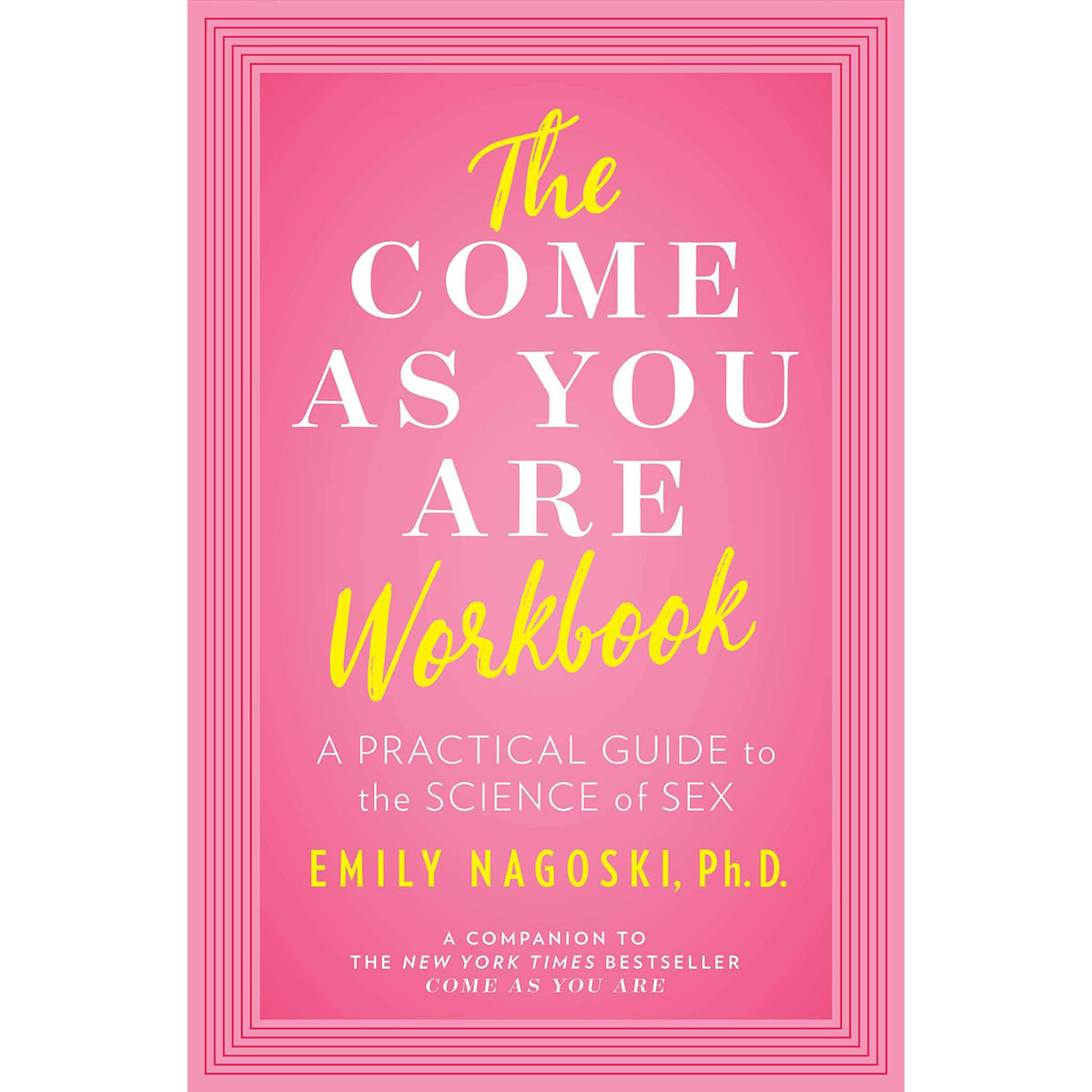 Come As You Are Workbook - Simon & Schuster