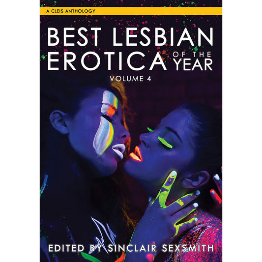 Best Lesbian Erotica of the Year Volume 4 - Cleis Press