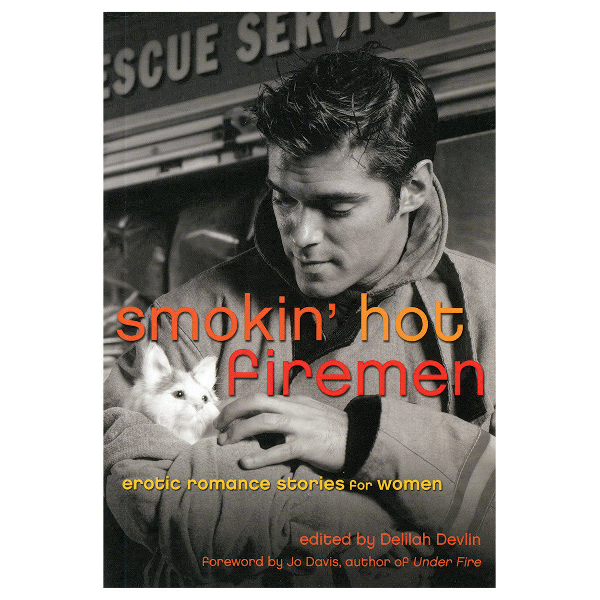 Smokin' Hot Firemen - Cleis Press