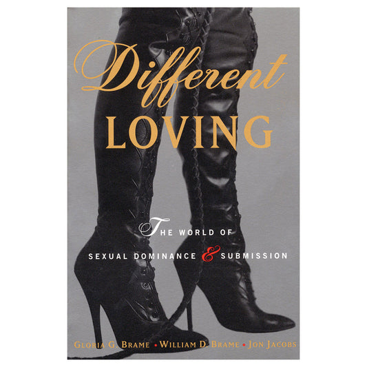 Different Loving - The World of Sexual Dominance & Submission - Villard Books