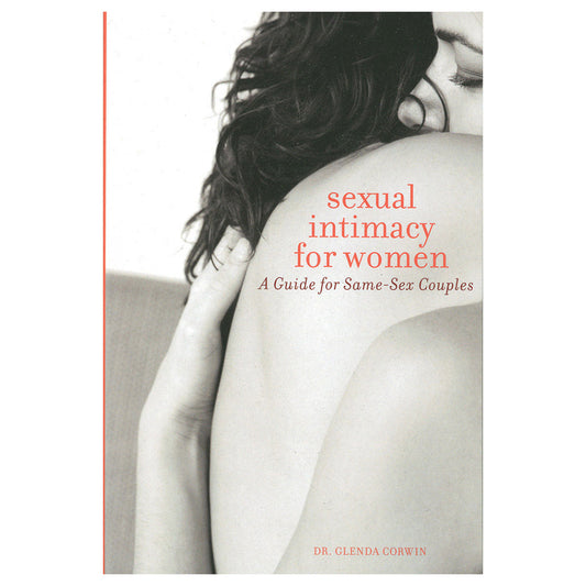 Sexual Intimacy for Women - A Guide for Same-Sex Couples - Seal Press