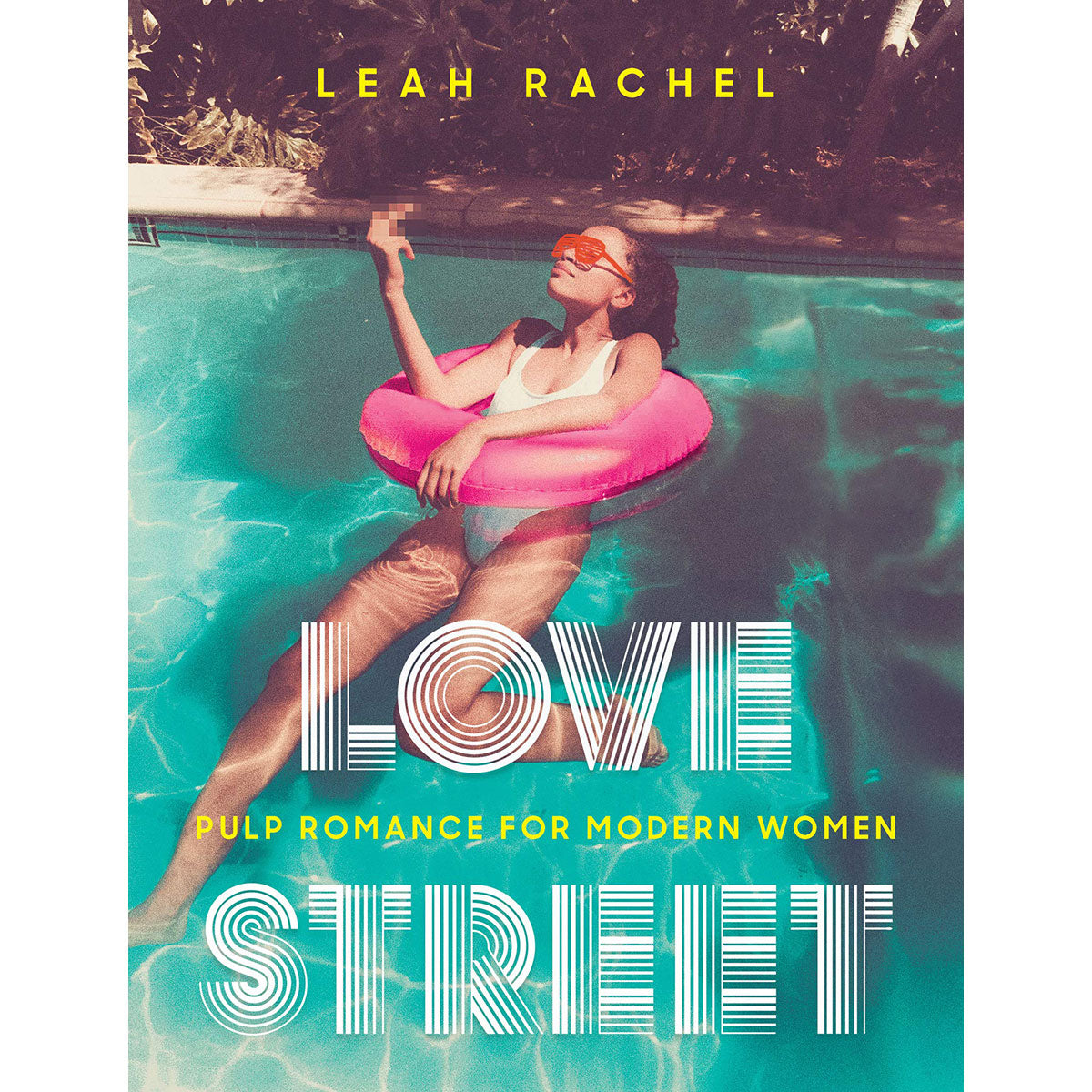 Love Street: Pulp Romance for Modern Women - Harper Collins