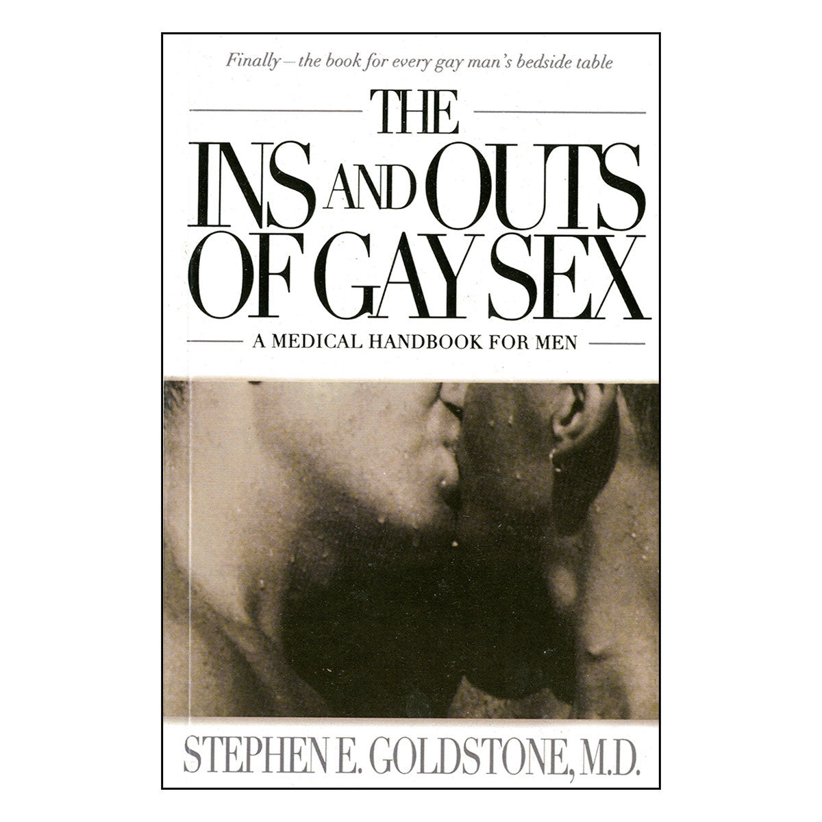 The Ins and Outs of Gay Sex - A Medical Handbook for Men - Dell