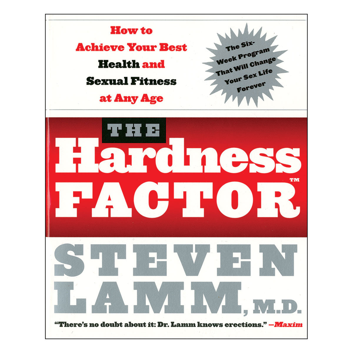 Hardness Factor: Achieve Sexual Fitness at Any Age - How to Achieve Your Best Health and Sexual Fitness at Any Age - Harper Collins