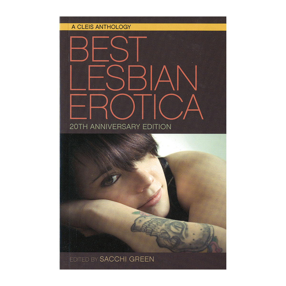 Best Lesbian Erotica 20th Anniversary Edition - Cleis Press