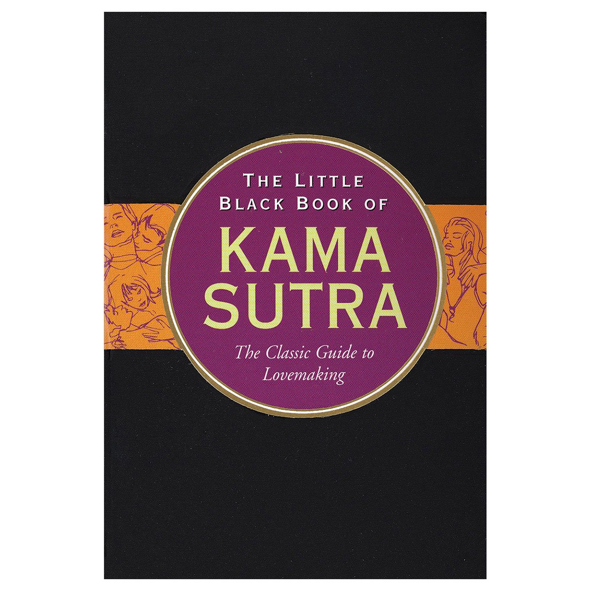 Little Black Book of Kama Sutra - The Classic Guide to Lovemaking - Peter Pauper Press
