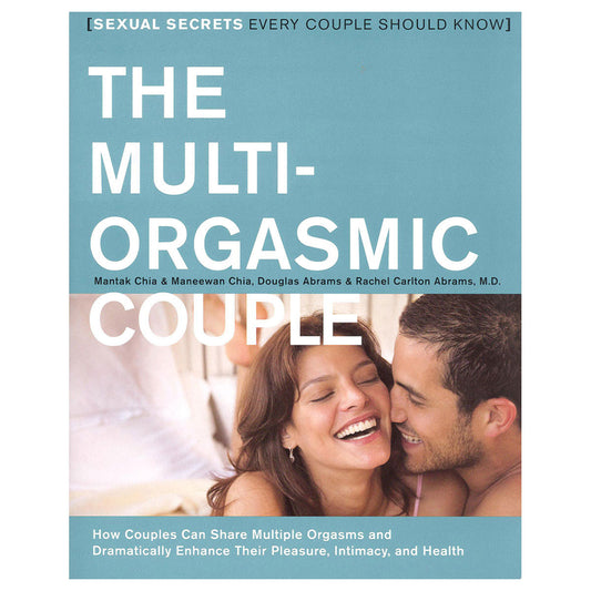 Multi-Orgasmic Couple - Sexual Secrets Every Couple Should Know - HarperOne