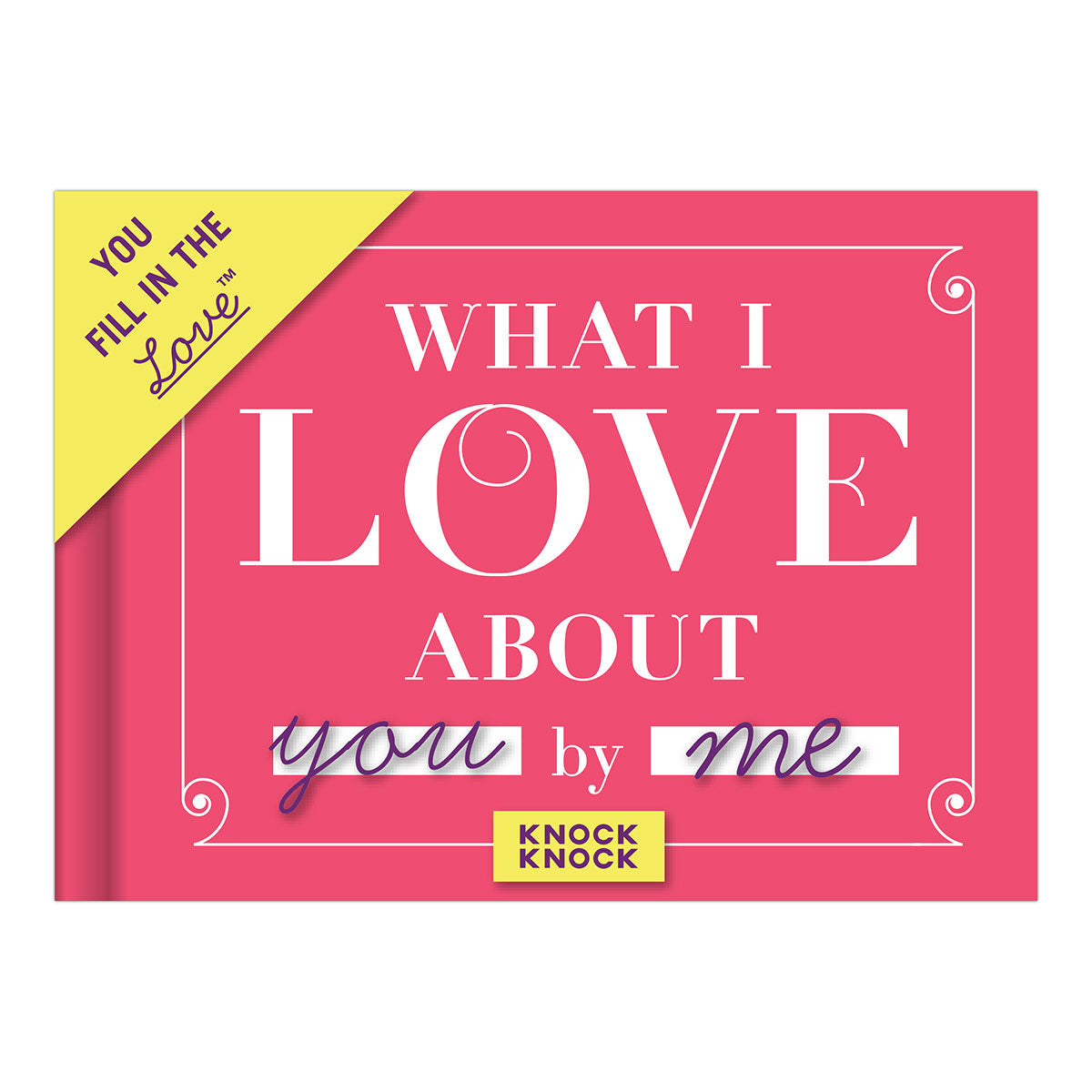 What I Love About You Activity Book - Knock Knock