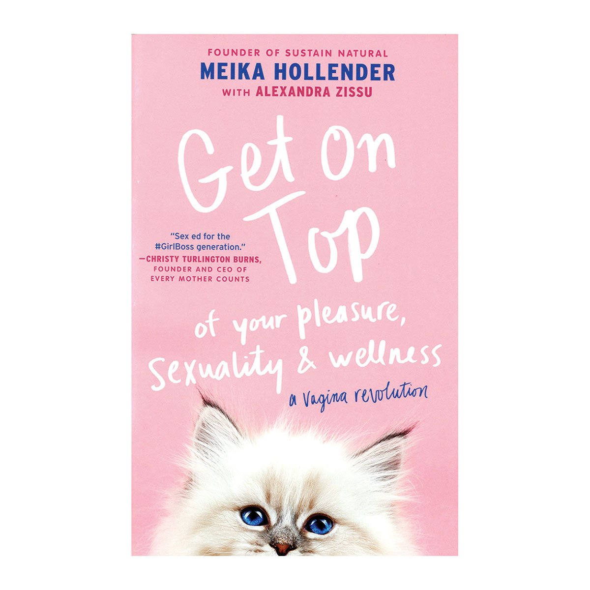 Get on Top of Your Pleasure, Sexuality & Wellness - Simon & Schuster