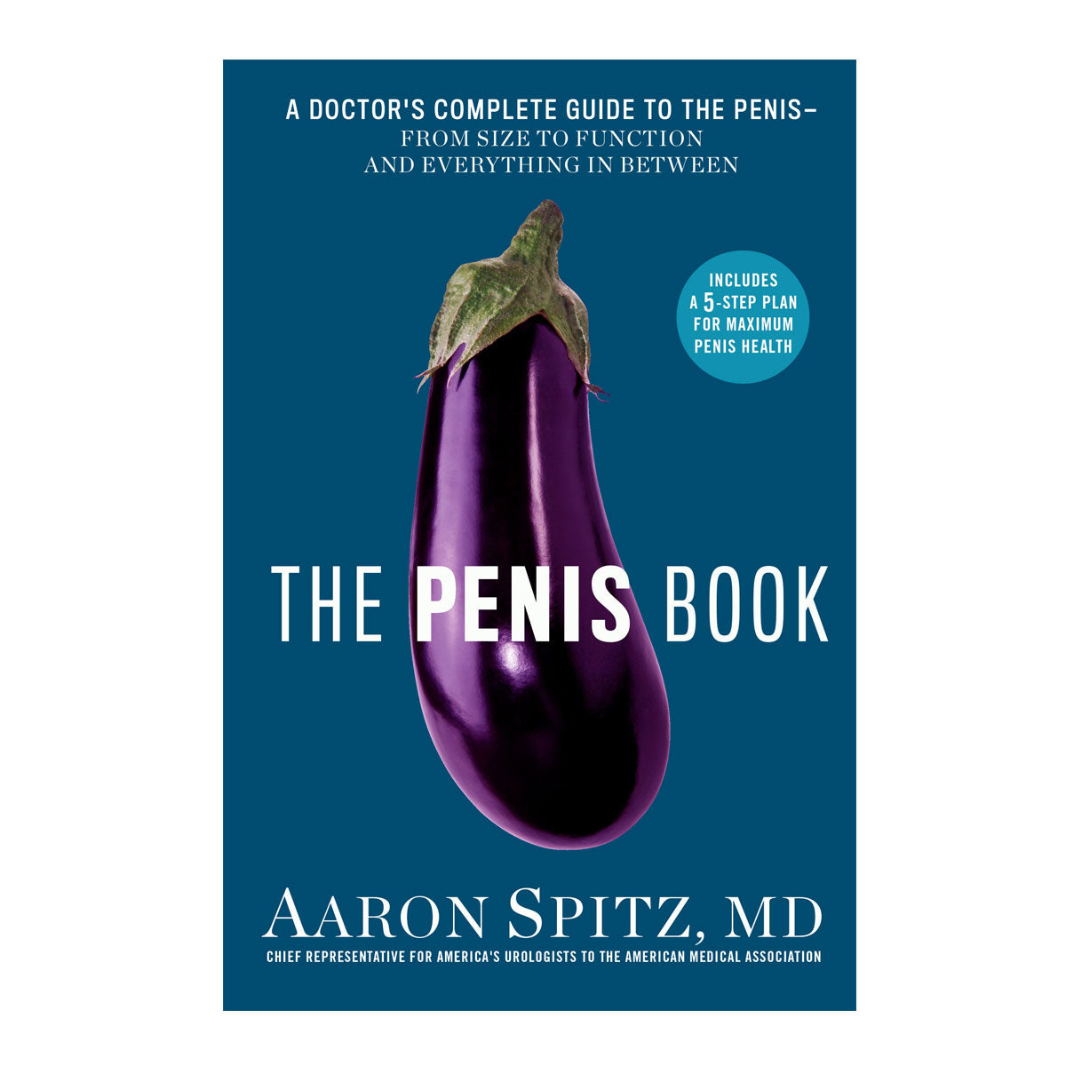 Penis Book, The: A Doctor's Complete GT the Penis - Peguin