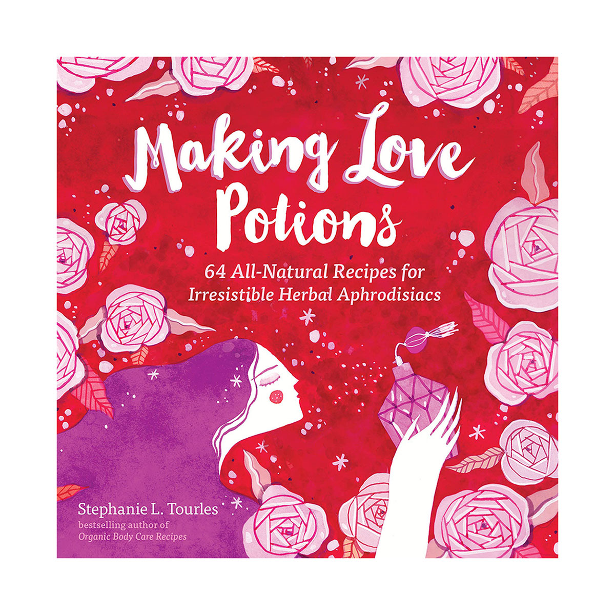 Making Love Potions - Workman Publishing