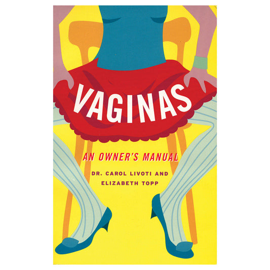Vaginas: An Owner's Manual - Hatchette Book Group