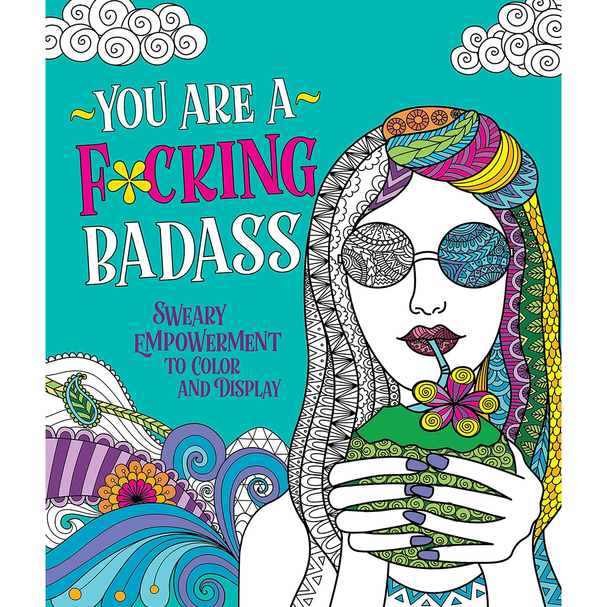 You Are a F*cking Badass Coloring Book - MPS