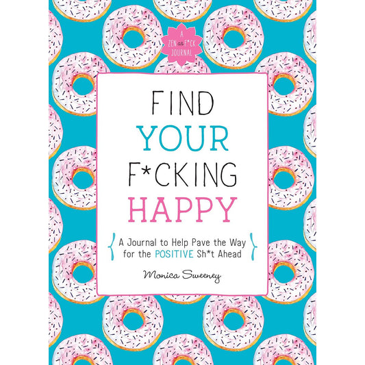 Find Your F*cking Happy - MPS