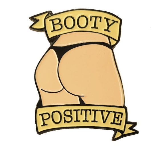 Geeky & Kinky Booty Positive Pin
