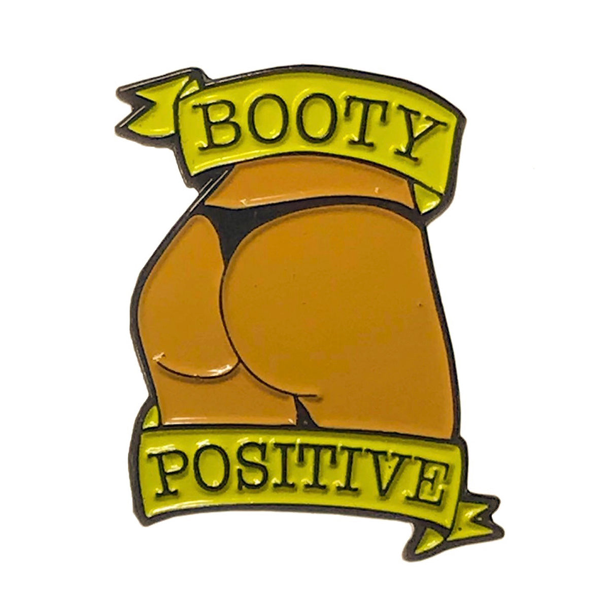 Geeky & Kinky Booty Positive Caramel Medium Pin